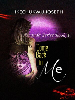 cover image of Come Back to Me